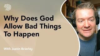 Why Does God Allow Good and Evil?