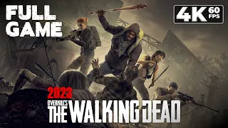 Overkill's The Walking Dead (PC) 2023 - Full Game 4K60 Co-op Walkthrough - No Commentary