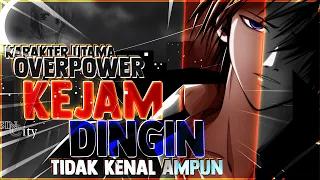 8 Anime Dengan Karakter Utamanya Overpower Dengan Sikap Jahat/Dingin Tidak Kenal Ampun