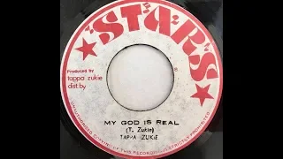 Tappa Zukie - My God Is Real