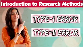 Type-I Error | Type-II Error | M.Ed./UGC NET/SET | Into to Research Methods | Inculcate Learning |