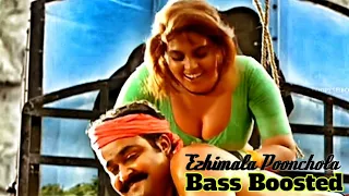 Ezhimala Poonchola| BASS BOOSTED|Spadikam|395Kbps|Used Headphones| Bass Boosted MalluHD Audio Song