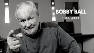 Bobby Ball 1944 - 2020