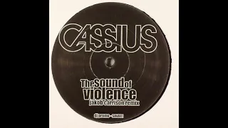 Cassius – The Sound Of Violence (Jakob Carrison Remix)