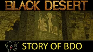 [Black Desert Online] The Story of the Black Desert