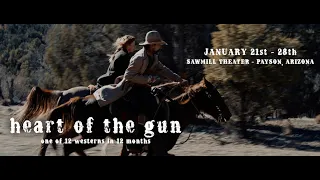 Heart of the Gun - Coming Soon to Payson, Arizona - One of 12 Westerns