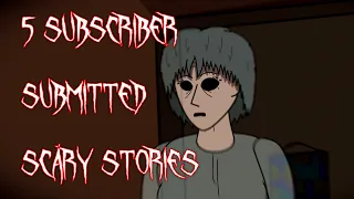 5 Scariest Subscriber Submitted Horror Stories Compilation (Animated Scary Stories)