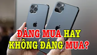 Tư vấn điện thoại iPhone 11 Pro Max bây giờ còn đáng mua không?