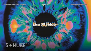 2pillz - ‘the SUNset ☀️’ | the debut mixset album | highlight medley