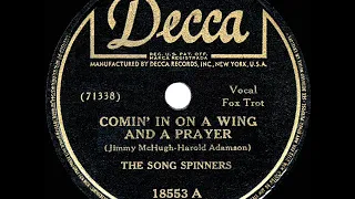 1943 HITS ARCHIVE: Comin’ In On A Wing And A Prayer - Song Spinners (a cappella) (a #1 record)