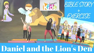 Daniel and The Lion's Den | SoulStrength Fit Kids | Bible Story + Exercise