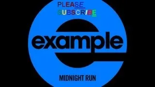 VeVO Example - 'Midnight Run' Official Video)