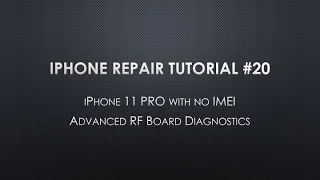 iPhone 11 PRO no IMEI Advanced RF board investigation