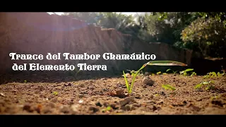 Trance del Tambor Chamánico (Elemento Tierra) - Shamanic drumming (Rhythm of the Earth)