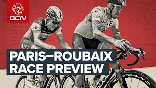 GCN's Paris - Roubaix Preview Show 2019 | Who Will Win The Hell Of The North?