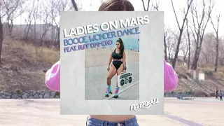 Ladies On Mars feat Ruff Diamond - Boogie Wonder Dance (Feverball) (Trailer)