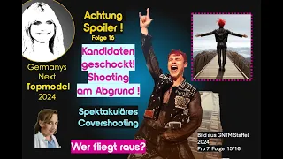 Germanys Next Topmodel 2024 Folge 16 Spoiler! Höhenshooting - Schock am Abgrund! Cover! Wer fliegt?