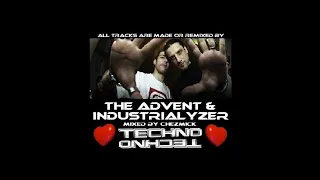 The Advent & Industrialyzer (Techno session part2)