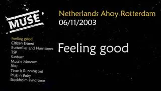 Muse - Feeling Good 2003 Ahoy Rotterdam
