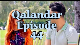 Qalandar Episode 44 - Muneeb Butt - Komal Meer - Ali Abbas - 10th Mar 2023 | Eshal