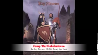 Ray Stevens - Camp Werthahekahwee