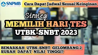 Utbk SNBT Gelombang 1 atau Gelombang 2 ? | Cara Mendapatkan Jadwal UTBK SNBT yang Efektif