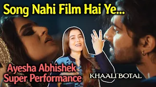 Khaali Botal Song Reaction | Abhishek Kumar Aur Ayesha Ki Shandaar Performance