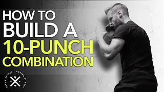 How To Build Long Boxing Combinations | 10 Punch Combos Using 3 Basic Punches