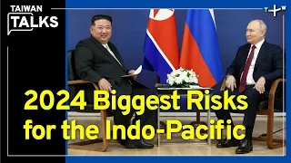 Could Taiwan Strait, Trump or China-Philippine Tensions Trigger 2024 Crisis? | Taiwan Talks EP294