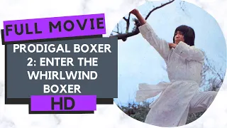 Prodigal Boxer 2: Enter the Whirlwind Boxer | Action | HD | Full Movie in English