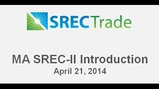 Massachusetts SREC-II Introduction