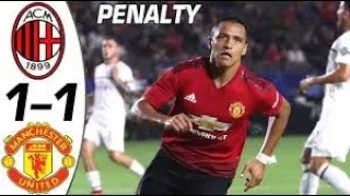 AC Milan vs Man Utd 1 1 penalty 8 9 Highlights 2018