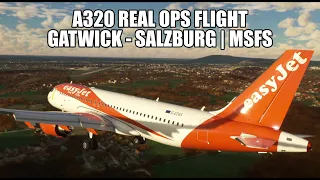 A320 Real Ops - Gatwick to Salzburg | A320NX & VATSIM in MSFS 2020