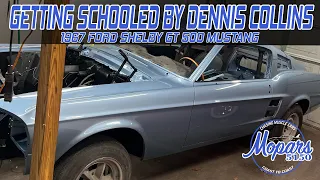 Class in Session: Dennis Collins Schools Us On a RARE '67 Shelby GT500 4 Speed Car - Mopars5150 S1E9