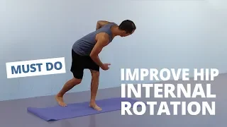 3 MUST-DO Exercises for Greater Hip Internal Rotation