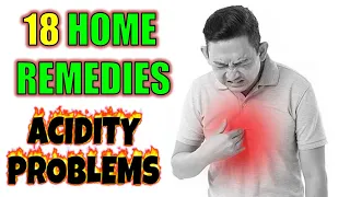 18 Best Home Remedies For Acidity Problems | ACID REFLUX AT HOME - HEARTBURN TREATMENT(GERD)