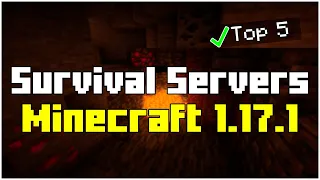 Top 5 Best Minecraft 1.17.1 Survival Servers (2024)