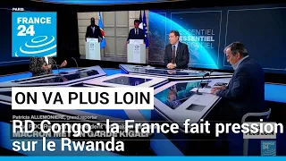 RD Congo : la France fait pression sur le Rwanda • FRANCE 24