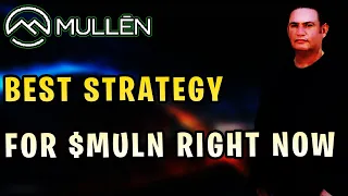 MULN Stock : BEST STRATEGY FOR $MULN RIGHT NOW !