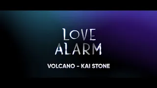 Volcano - Kai Stone (Music Official) Love Alarm 2 Trailer Soundtrack
