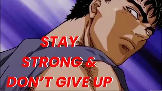 Try Your Best to Stay Strong & Don't Give Up! You've Got This!