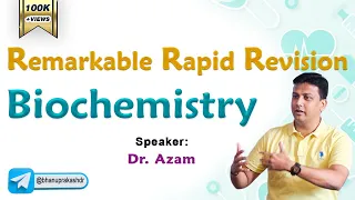 Biochemistry Rapid Revisionby Dr. Azam: Remarkable Rapid Revision series FMGE jan2023 #fmgejan2023