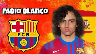 Fabio Blanco - Welcome to Barcelona | Skills and Goals