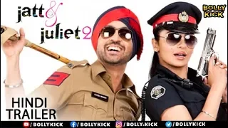 Jatt & Juliet 2 Official Trailer | Diljit Dosanjh | Hindi Dubbed Trailer 2021 | Neeru Bajwa