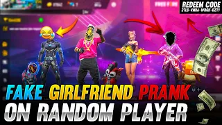 Fake Girlfriend prank on random players ! Prank with my Girlfriend ! Garena free fire