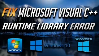 Fix "Microsoft Visual C++ Runtime Library" Error in Windows 10/8/7 - [2024 Solution]