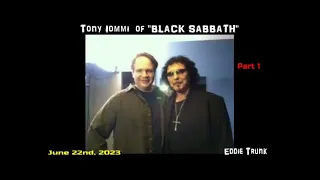 Tony Iommi of "Black Sabbath" interview with Eddie Trunk (pt.1) 2023