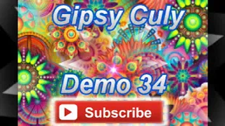 Gipsy Culy Demo 34