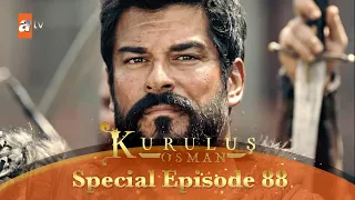 Kurulus Osman Urdu | Special Episode for Fans 88