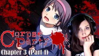 She's Too CUTE To Die - Corpse Party Chapter 3 (Part 1) Let's Play